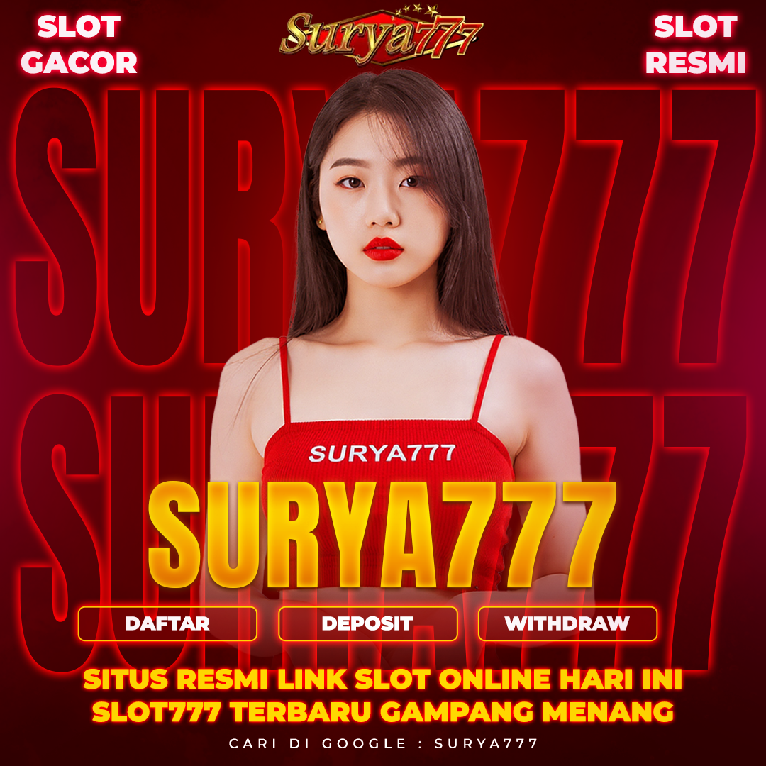SURYA777 | Login Situs Slot Resmi & Bandar Slot Online SLOT777 Terbaik 2025